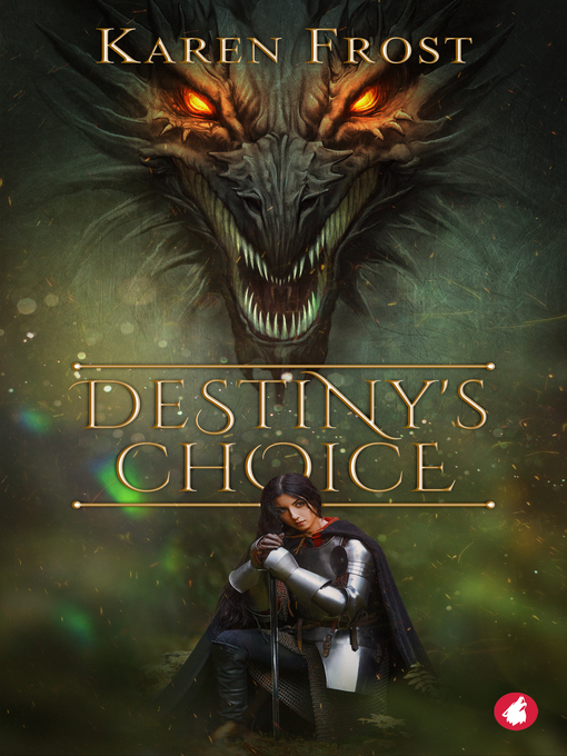 Title details for Destiny's Choice by Karen Frost - Available